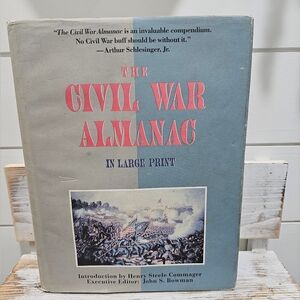 The Civil War Almanac In Large Print